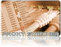 Proxy Switcher 4.0 - меняет ваш IP -адрес на прокси