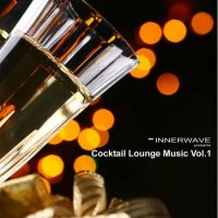 Cocktail Lounge Music Vol 1 (2010)