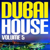 VA - Dubai House Vol 5 (2010)