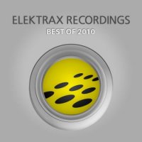 Elektrax Recordings Best Of 2010