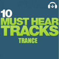 Beatport 10 Must Hear Tracks - Trance - Week 52 (2010)