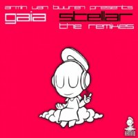 Armin van Buuren pres Gaia - Stellar (The Remixes) (Single/2011)