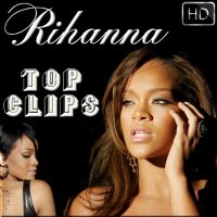 Rihanna - Видеоклипы (2006-2011)