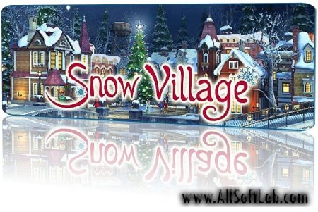 Snow Village 3D Screensaver v1.1 build 2