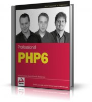 Professional PHP6 | Lecky-Thompson, Nowicki |  [2009, PDF]