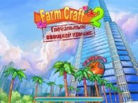 FarmCraft 2: Глобальный овощной кризис