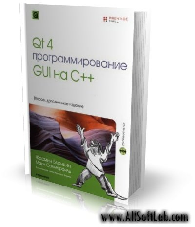 QT4 программирование GUI на C++[Изд. 2-е, доп.] | Ж. Бланшетт, М. Саммерфилд | 2008 | DjVu