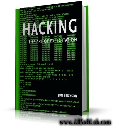 J. Erickson - Hacking. The Art of Exploitation [2005, PDF, RUS]