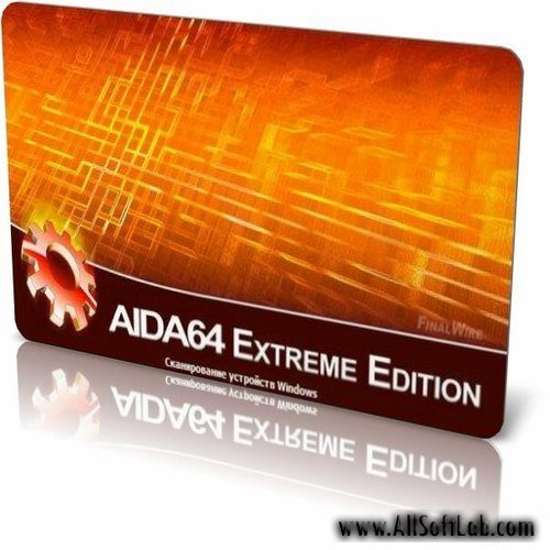 AIDA64 Extreme Edition | Business Edition 1.0.1111 Final + Portable +1.0.1147 Beta
