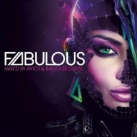 Fabulous (Mixed by Avicii & Baggi Begovic) (2010, mp3)