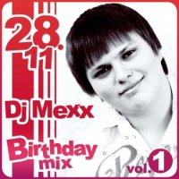 DJ MEXX - Birthday mix - vol.1 (2010, mp3)