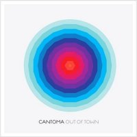 Cantoma - Out Of Town (2010)