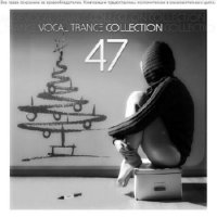 Vocal Trance Collection Vol.47 (2010)