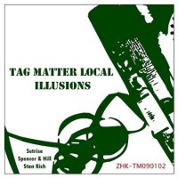 Tag Matter Local Illusions (2011)