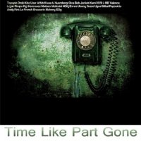 Time Like Part Gone (2011)