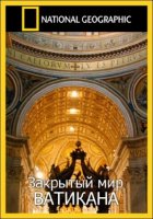 Закрытый мир Ватикана / National Geographic. Vatican. Life Within (2011) SATRip