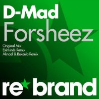 D-Mad - Forsheez (Single/2011)