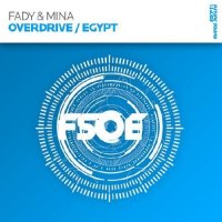 Fady & Mina - Egypt / Overdrive (Single/2011)