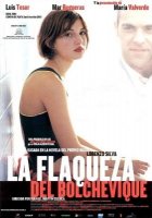Слабость большевика / La flaqueza del bolchevique (2003/DVDRip)